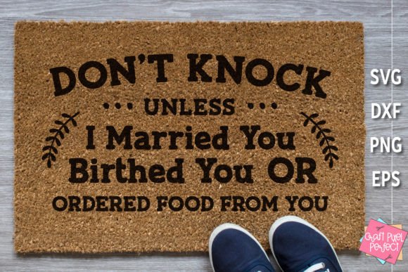 Doormat Saying Svg, Funny Doormat Svg Graphics and Crafts