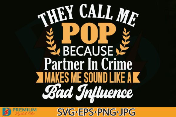 Fathers Day SVG, Funny Pop Grandpa Quote Graphics and Crafts