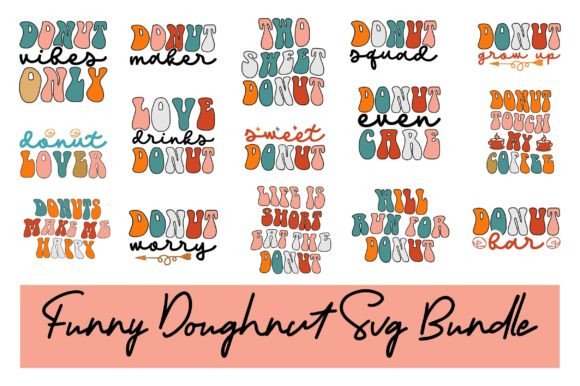 Funny Doughnut Svg Bundle Graphics and Crafts