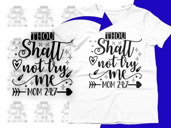 Thou Shalt Not Try Me Funny Mom Svg Png Graphics and Crafts Review