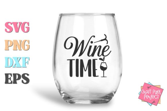 Wine Time, Wine Lover Svg,Funny Wine Svg Graphics and Crafts Review